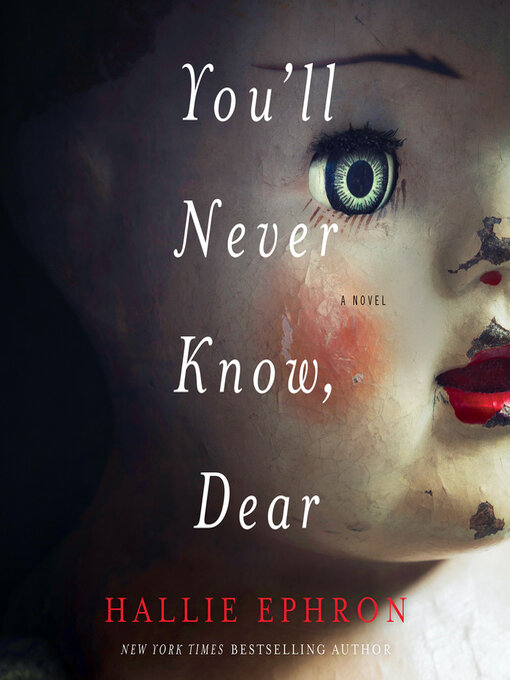 Title details for You'll Never Know, Dear by Hallie Ephron - Available
